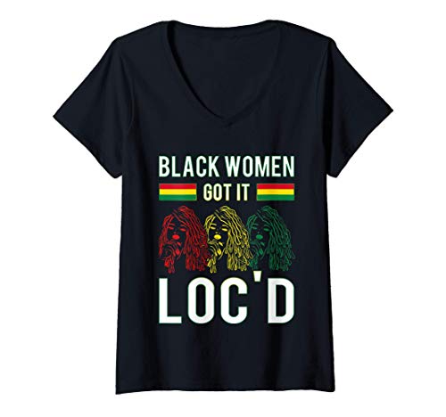 Mujer Black Women Got It Loc'd Hair Afro Lover Melanin Dreadlock Camiseta Cuello V